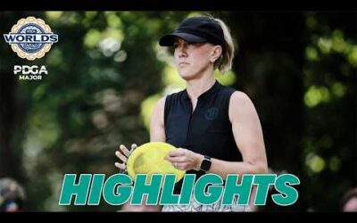 Round 4 Highlights | FPO | 2026 PDGA Pro World Championships