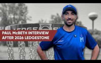 Paul McBeth Recaps 2026 Ledgestone & Discusses Future Event Plans – DG Guy Interview post Ledgestone