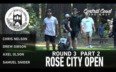 2026 Rose City Open – R3P2 – Gibson, Nelson, Olson, Snider
