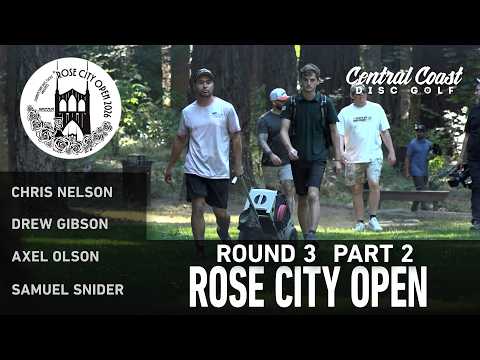 2026 Rose City Open – R3P2 – Gibson, Nelson, Olson, Snider