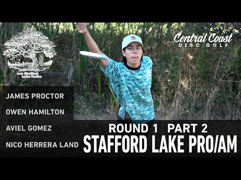 2026 Stafford Lake Pro/Am – R1P2 – Proctor, Gomez, Hamilton, Herrera Land