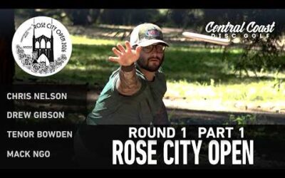 2026 Rose City Open – R1P1 – Gibson, Nelson, Bowden, Ngo