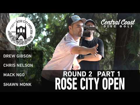 2026 Rose City Open – R2P1 – Gibson, Nelson, Ngo, Monk